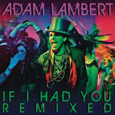 Adam Lambert If I Had You