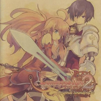 青木佳乃/海田明里/下村陽子/土屋俊輔 Luminous Arc2 will Original Soundtracks