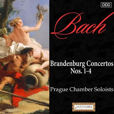 Prague Chamber Soloists/Andrew Mogrelia Bach, J.S.: Brandenburg Concertos Nos. 1, 2, 3 and 4