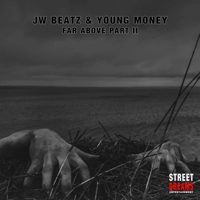 Young Money/JW Beatz Far Above, Pt. II