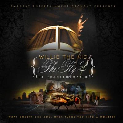 Willie the Kid The Fly 2