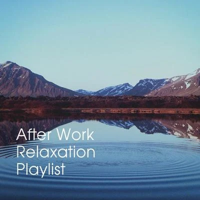 Entspannungsmusik Meer/Musique de Relaxation/Relaxing Music Therapy After Work Relaxation Playlist