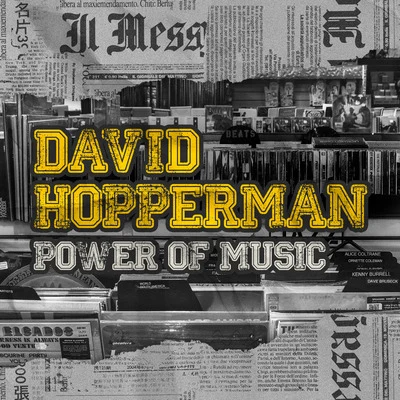 David Hopperman Power Of Music