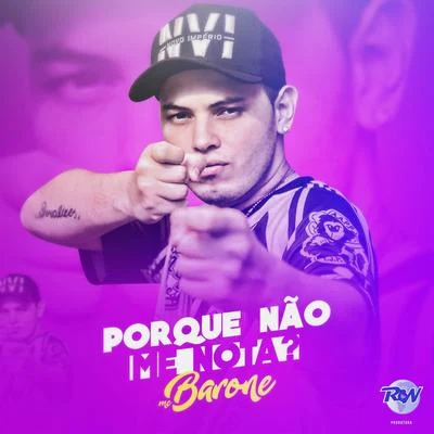 MC Barone Por que não me nota