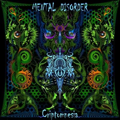 Mental Disorder Criptomnesia