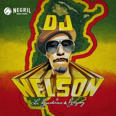 Los Guardianes de Gregory/DJ Nelson Vida en el Barrio (feat. DJ Nelson)