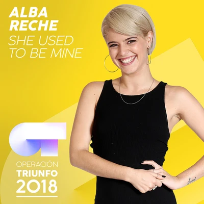 Alba Reche She Used To Be Mine (Operación Triunfo 2018)