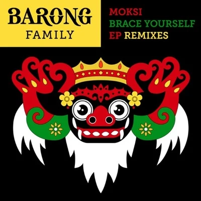 Moksi Brace Yourself (Remixes)