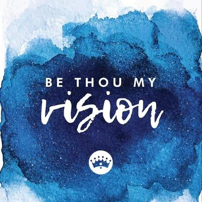 BYU Vocal Point/Eleanor Hull/LFA Worship Be Thou My Vision