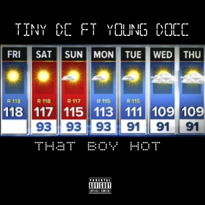 Tiny DC The Boy Hot (feat. Yung Docc)