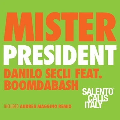 Danilo Seclì Mister President (Salento Calls Italy)