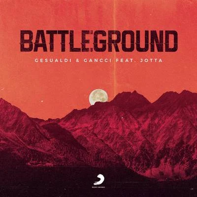 Jotta Jon/Gancci/Gesualdi Battleground