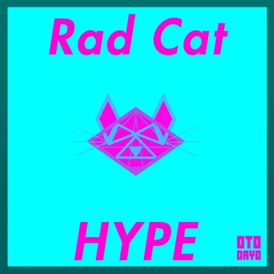 Rad Cat Hype