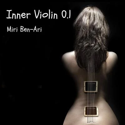 Miri Ben-Ari Inner Violin 0.1