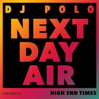 DJ Polo Next Day Air