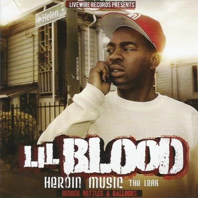 Lil Blood ****** Music: The Leak