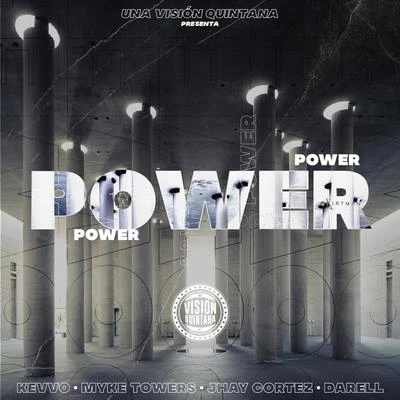 Myke Towers/Darell/Kevvo Power