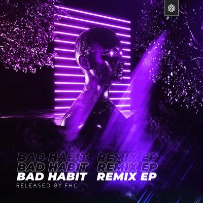 Notalike Bad Habit - The Remixes