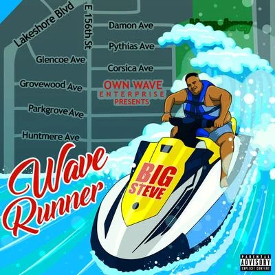 Big Steve Wave Runner