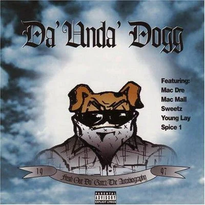 Da Unda Dogg Fresh Out Da Gatez - The Autobiography