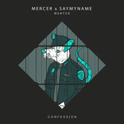 SAYMYNAME/Mercer Wanted