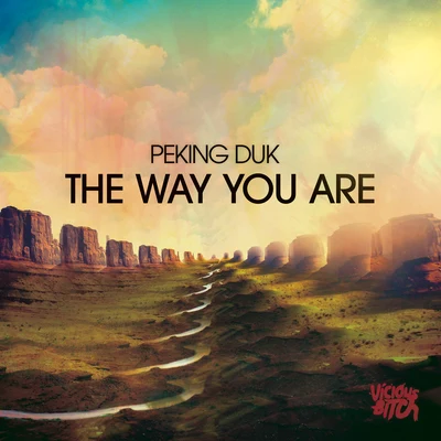 Peking Duk The Way You Are