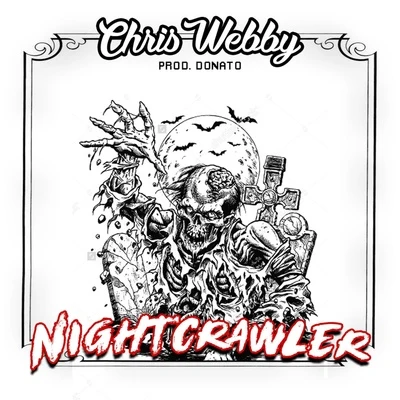 Chris Webby Night Crawler