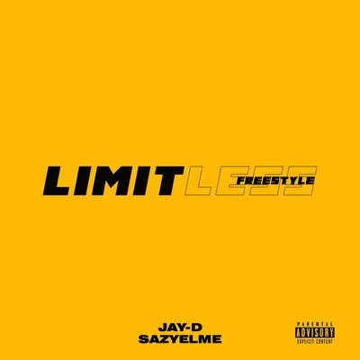 SazYelme/Jay-D Limitless (Freestyle)