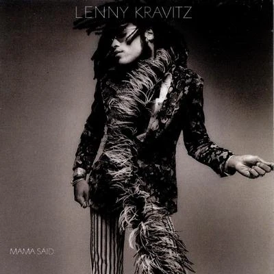 Lenny Kravitz Mama Said