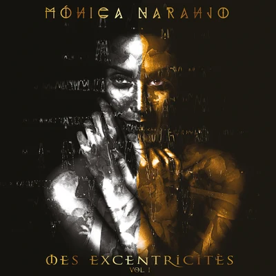 Mónica Naranjo Mes Excentricités, Vol. 1