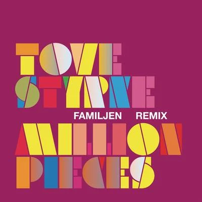 Tove Styrke Million Pieces