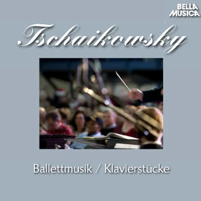 Bamberger Symphoniker/Michael Ponti/János Fürst Tschaikowsky: Ballettmusik und Klavierstücke, Vol. 2