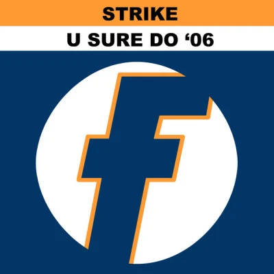 Strike/Angel City U Sure Do 2006 (Remixes)