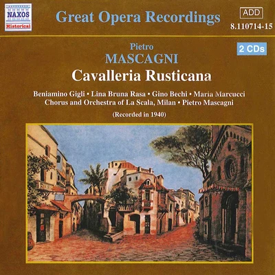 Pietro Mascagni MASCAGNI: Cavalleria Rusticana (MascagniLa Scala) (1940)