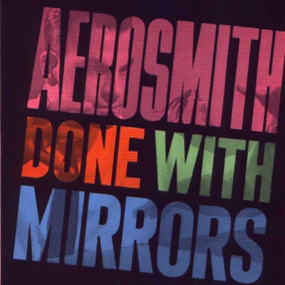 Aerosmith Done with Mirrors