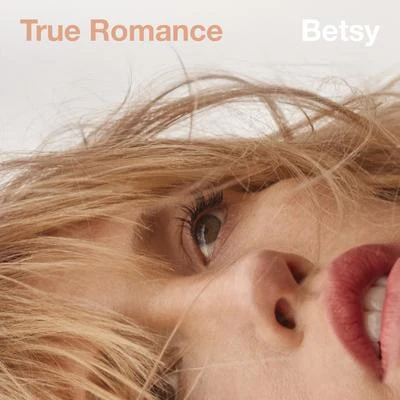 Betsy True Romance