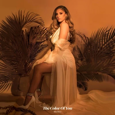 Alina Baraz The Color of You