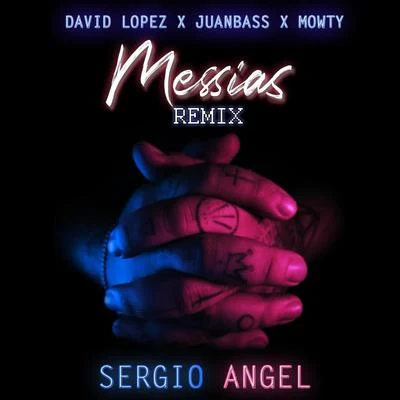 Mowty/Juan Bass/David Lopez Messias (Remix)