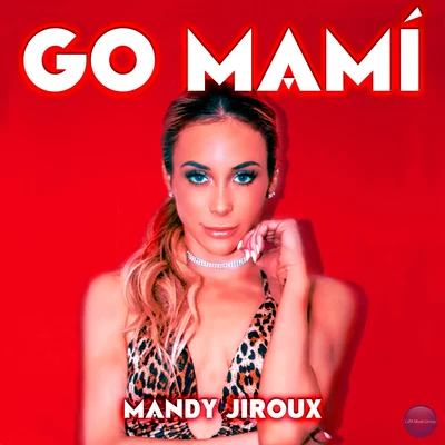 Mandy Jiroux Go Mami