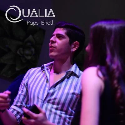 Qualia Paps ¡Shot!