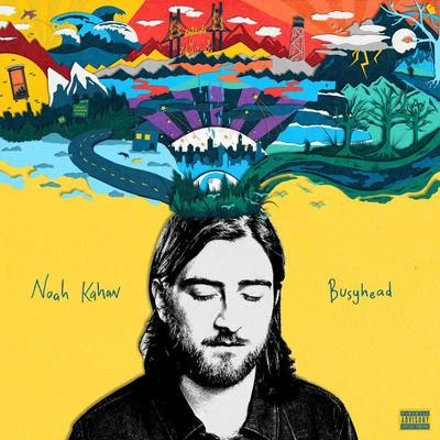 Noah Kahan Busyhead