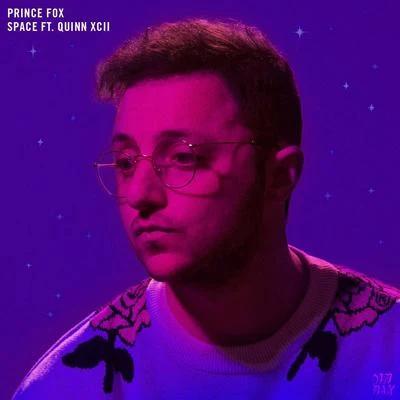 Quinn XCII/Prince Fox Space (feat. Quinn XCII)