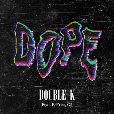 Double K Dope