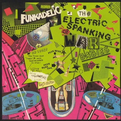 Funkadelic The Electric Spanking of War Babies