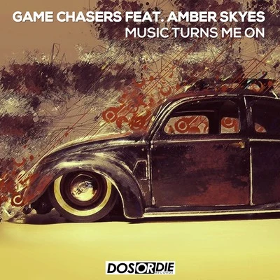 Game Chasers/Amber Skyes Music Turns Me On