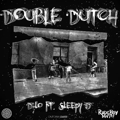 D-Lo Double Dutch (feat. Sleepy D)