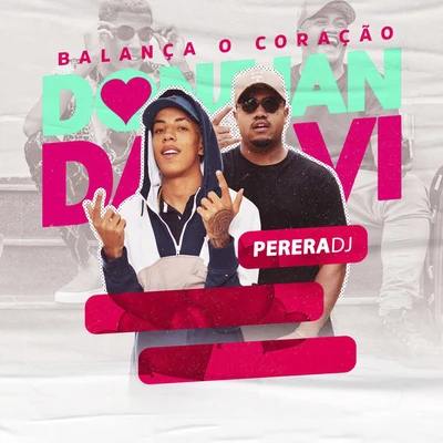 Mc Davi/Mc Don Juan Balança o Coração