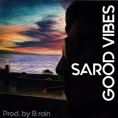 Saro Good Vibes