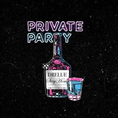 DreLue Private Party