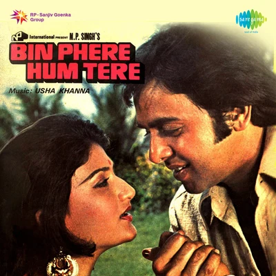 Usha Khanna/Mohammed Rafi/Asha Bhosle/Kishore Kumar Bin Phere Hum Tere